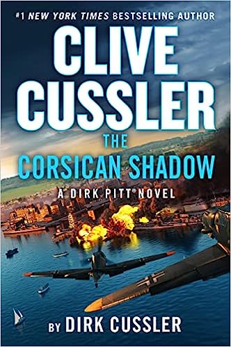 Clive Cussler Corsican Shadow: A Dirk Pitt Novel
